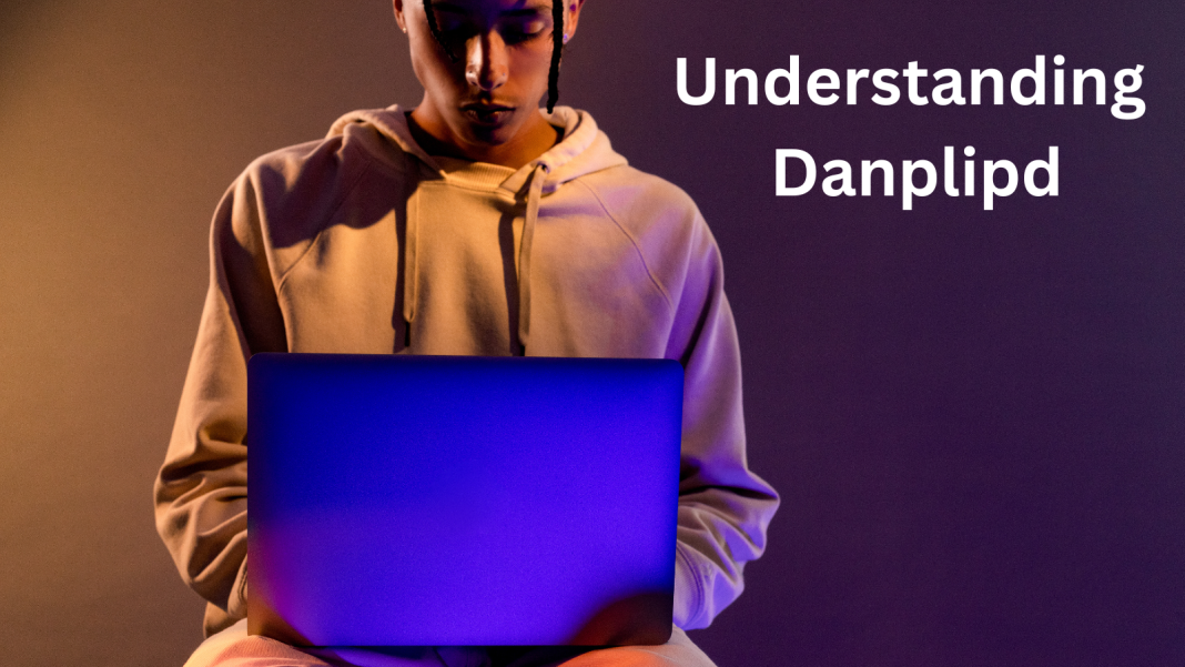 Understanding Danplipd: A Comprehensive Guide