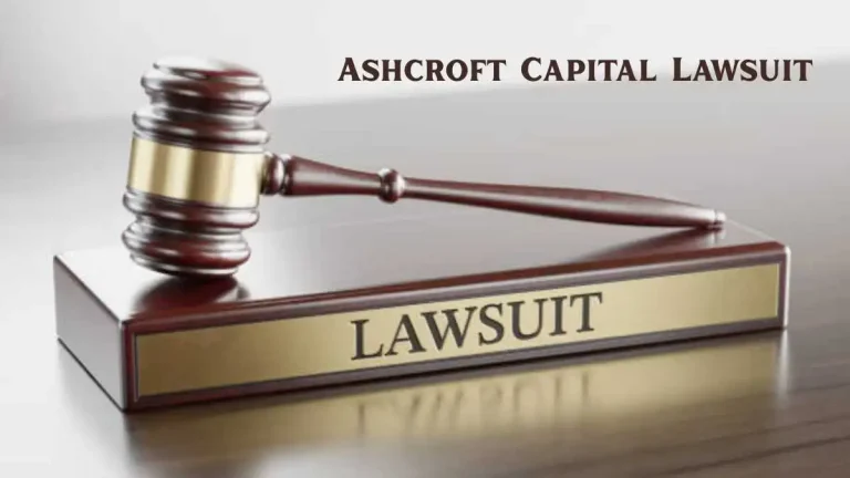 Ashcroft Capital Lawsuit: What Investors Need to Know Ashcroft Capital Lawsuit
